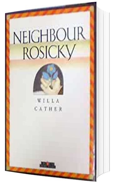 Neighbour Rosicky (Creative's Classics) by