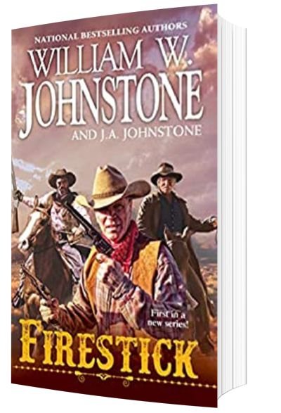 Firestick (A Firestick Western Book 1)
