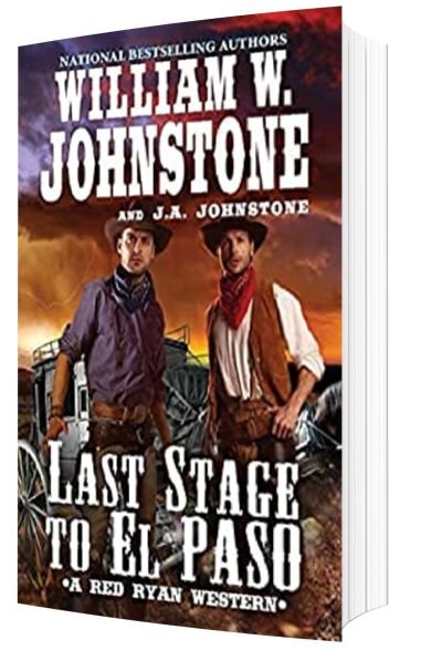 Last Stage to El Paso (A Red Ryan Western Book 5)
