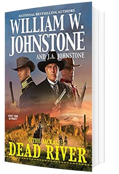 Dead River (The Jackals Book 4) by William W. Johnstone