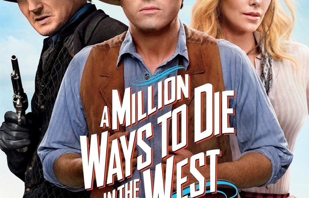 Deadly Laughs: A Hilarious Ride through the Wild West in A Million Ways to Die