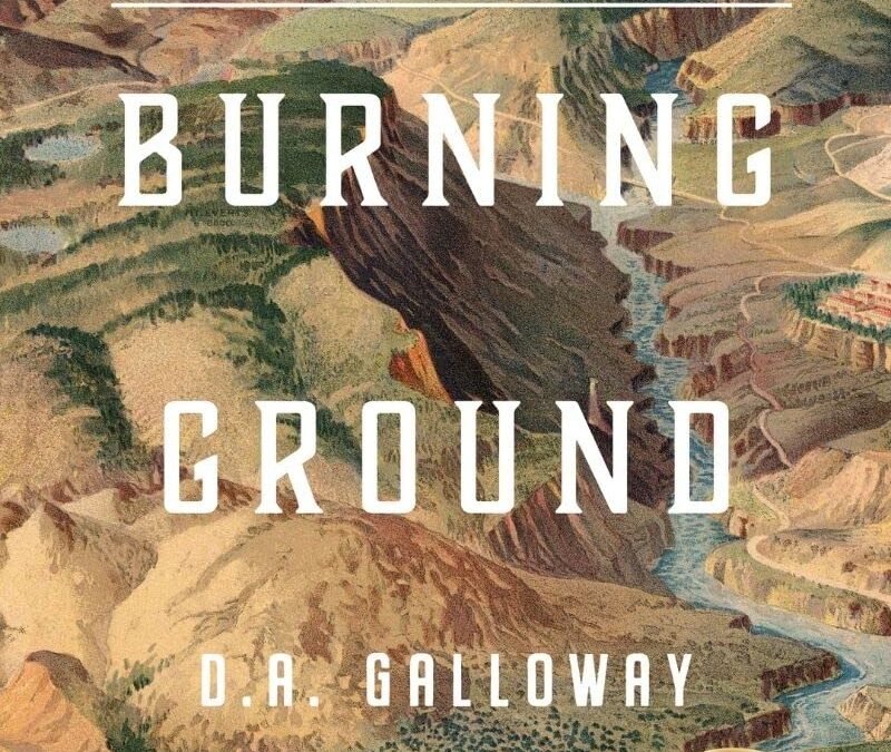 Exploring the Fires of Destiny: A Review of 'Burning Ground' in the Yellowstone Frontier