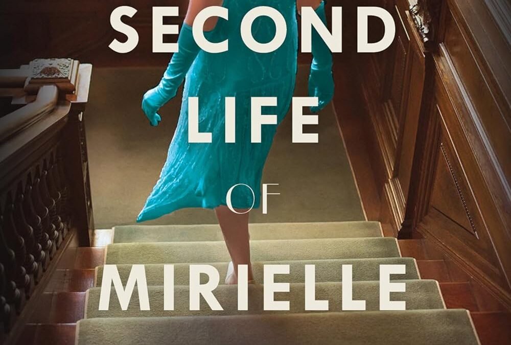 Resurrecting the Past: A Journey Through "The Second Life of Mirielle West"