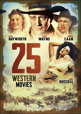 Saddle Up for Nostalgia: A Journey Through 25 Timeless Western Classics Starring Icons Like John Wayne and Rita Hayworth