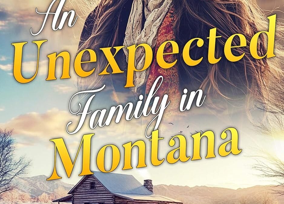 Bound by Heartstrings: A Review of 'An Unexpected Family in Montana'