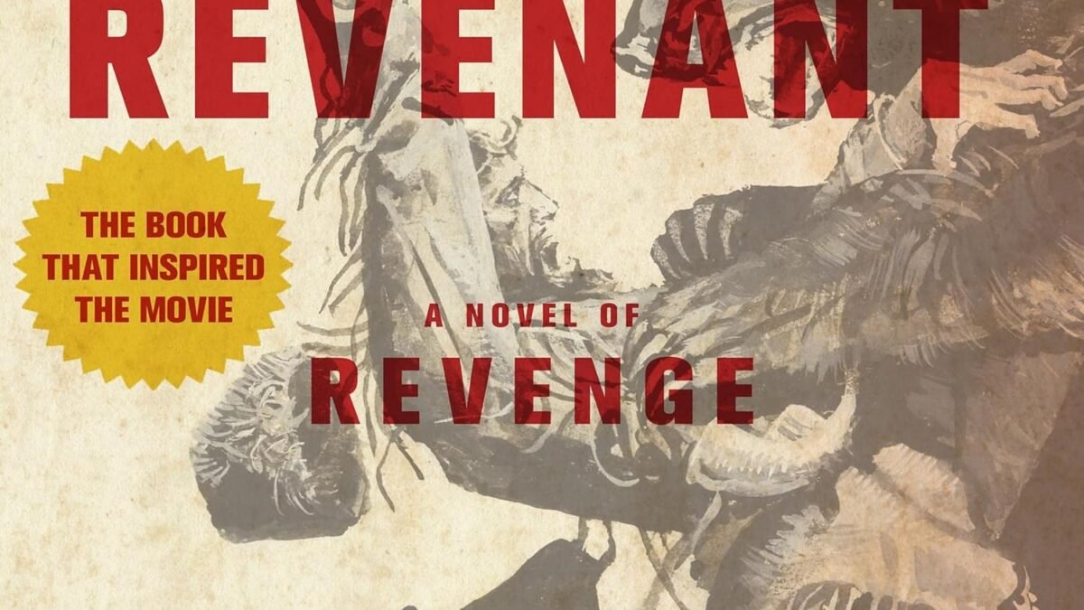 Survival and Retribution: A Journey Through The Revenant's Savage Landscape