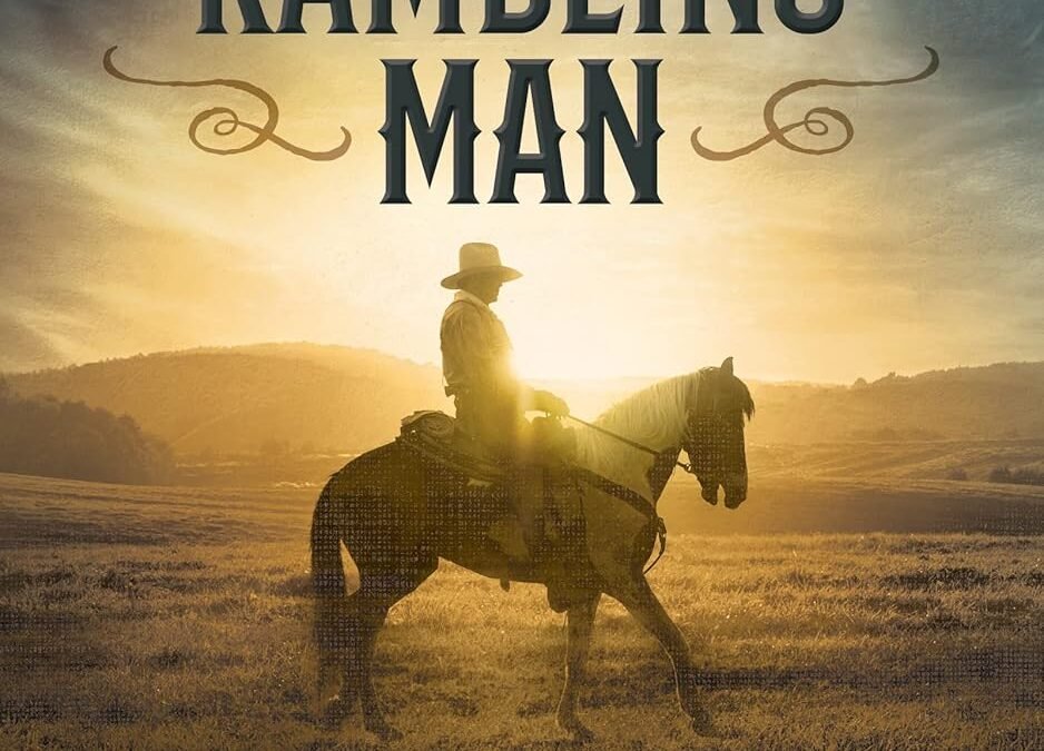 “Trailblazing Through the Frontier: A Review of A Rambling Man’s Rugged Journey”