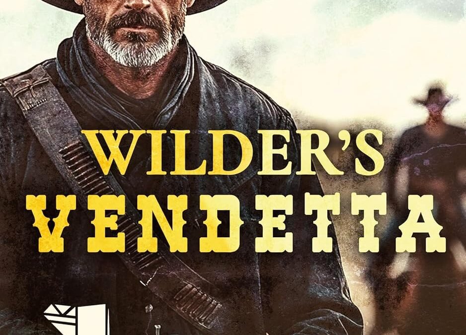 Rodeo of Revenge: Unpacking the Epic in Wilder's Vendetta